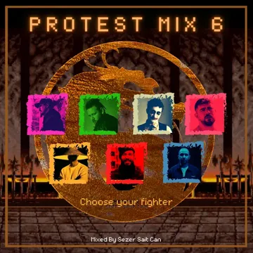 Protest mix 6 (Sezer Sait Can Remix)