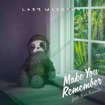 Make You Remember (feat. Your Friends)-cover
