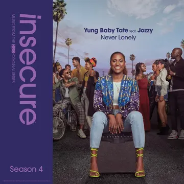 Never Lonely (feat. Jozzy) [from Insecure: Music From The HBO Original Series, Season 4]-cover
