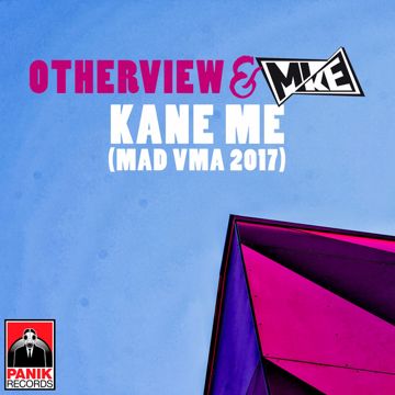 Kane Me - MAD VMA 2017-cover