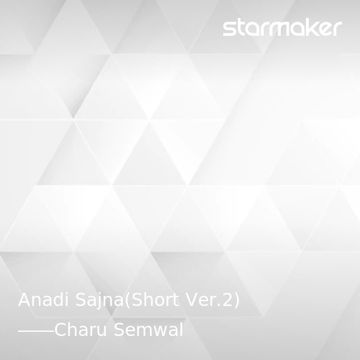 Anadi Sajna(Short Ver.2)-cover