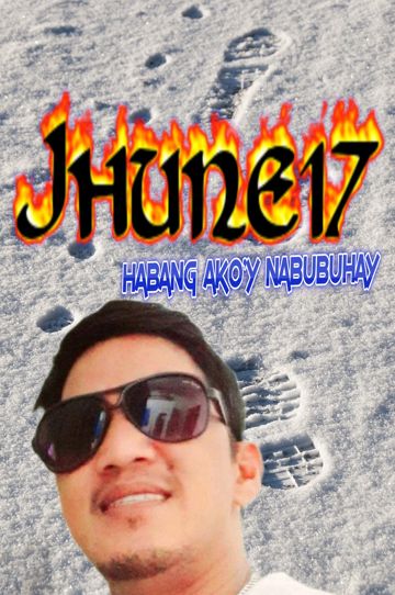 HABANG AKO'Y NABUBUHAY/JHUNE17-cover