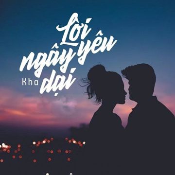 Lời Yêu Ngây Dại