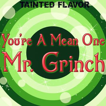 You're a Mean One Mr. Grinch-cover
