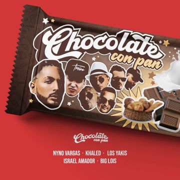 Chocolate con Pan (feat. Israel Amador, Big Lois)-cover