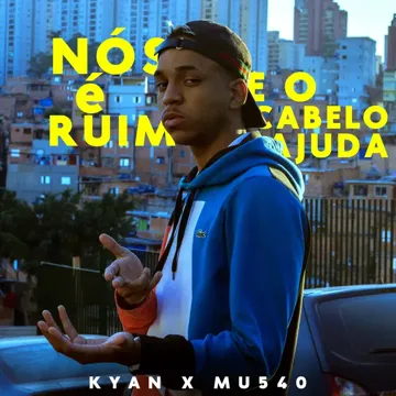 Nós É Ruim e o Cabelo Ajuda-cover