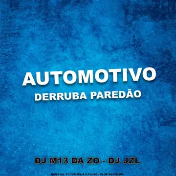 AUTOMOTIVO DERRUBA PAREDÃO-cover