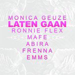 Laten Gaan (feat. Ronnie Flex, Mafe, Abira Benotti, Frenna &amp; Emms)-cover