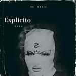 Explicito (feat. OGMusic)
