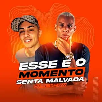 Esse É o Momento: Senta Malvada (feat. Mc Gw)-cover