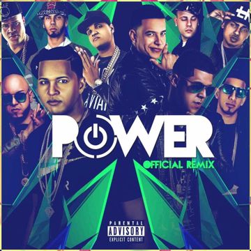 Power (Remix) [feat. Daddy Yankee, Kendo Kaponi, Gotay El Autentiko, Pusho, Alexio, D Ozi, Almighty, Ozuna & Anuel Aa]-cover