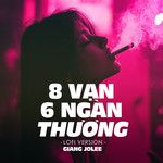 8 Vạn 6 Ngàn Thương(Lofi Ver.)-cover