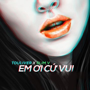 Em Ơi Cứ Vui (feat. 1DEE, F & EVY)-cover
