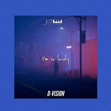 I'm So Lonely (Prod. By JCZ)