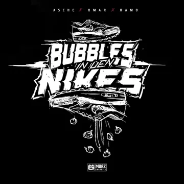 Bubbles in den Nikes-cover