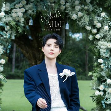 CHỈ CẦN CÓ NHAU-cover