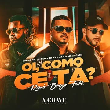 Oi, Como Ce Tá? (Remix Brega Funk)-cover