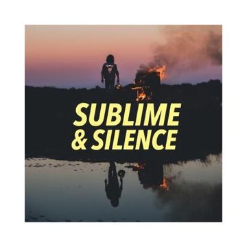 Sublime Et Silence