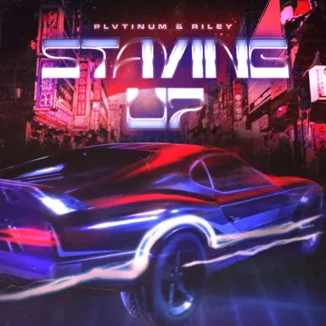 STAYING UP (with RILEY)-cover