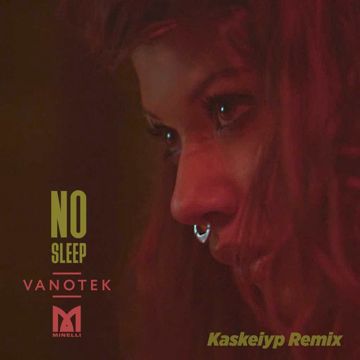 No Sleep (Kaskeiyp Remix) [feat. Minelli]-cover
