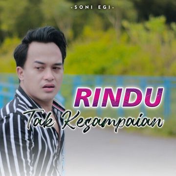 Rindu Tak Kesampaian