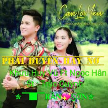 Phải Duyên Hay Nợ 