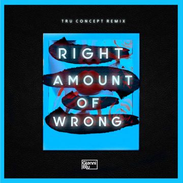 Right Amount of Wrong - TRU Concept Remix-cover