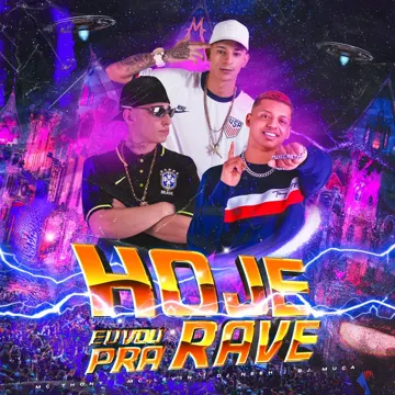 Hoje Eu Vou Pra Rave-cover