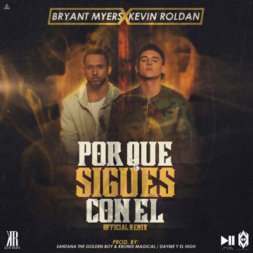 Por Que Sigues Con El Remix-cover