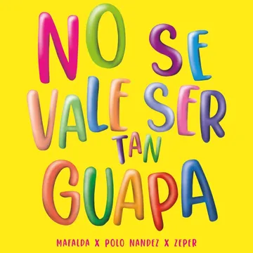 no se vale ser tan guapa-cover