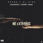Me Extrañas (feat. Kevin Roldan, J Alvarez &amp; Juanka)-cover