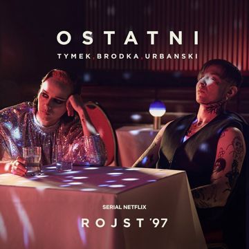 Ostatni (Rojst '97 | Netflix)-cover