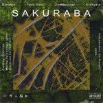 SAKURABA (feat. Bonbero, Tade Dust & Kraftykid)(Remix Explicit)(Remix)