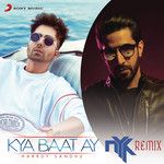 Kya Baat Ay(DJ NYK Remix)(Remix)-cover
