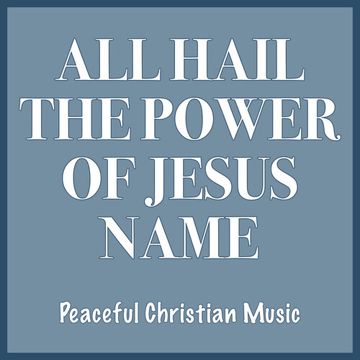 All Hail the Power of Jesus-cover