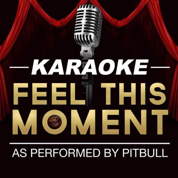 Feel This Moment(Karaoke Version)-cover