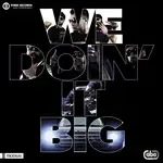 We Doin&039; It BIG-cover