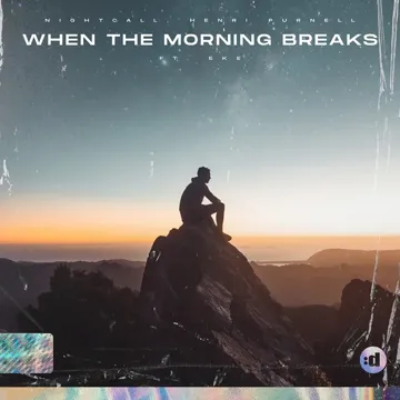 When The Morning Breaks (feat. EKE)-cover