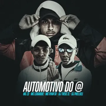 AUTOMOTIVO DO @ (feat. MC ZS & DJ Phell 011)-cover