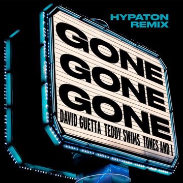 Gone Gone Gone (feat. Teddy Swims) [Hypaton Remix]