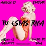 Tu estas rica (feat. william el magnifico, cheke da faya & staylam)