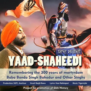 Yaad-Shaheedi: Remembering the 300 Years of Martyrdom: Baba Banda Singh Bahadur and Other Singhs (feat. Tigerstyle)-cover
