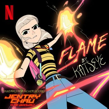 Flame (from the Netflix Series "Jentry Chau vs the Underworld")-cover