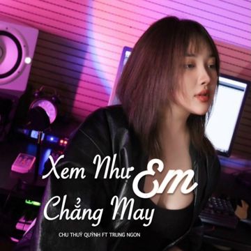 Xem Như Em Chẳng May-cover