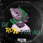 De Roll por Ahí-cover