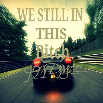 We Still In This Bitch-cover