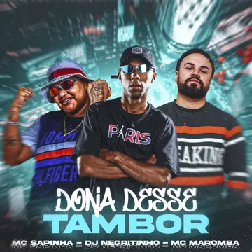 Dona Desse Tambor (feat. Mc Sapinha & DJ Negritinho) (feat. Mc Sapinha & DJ Negritinho)-cover