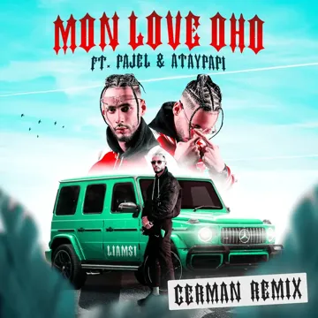 MON LOVE OHO (feat. Pajel & Ataypapi) [German Remix]-cover