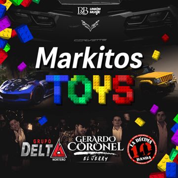 Markitos Toys (feat. Grupo Delta Norteño & La Décima Banda)-cover
