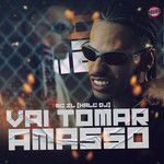 Vai Tomar Amasso-cover